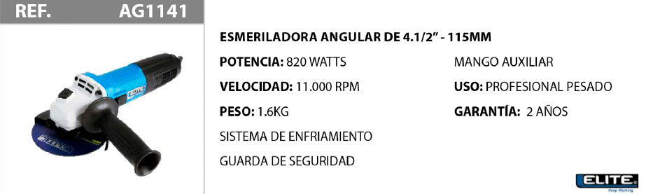 ESMERILADORA ANGULAR DE 4.1/2 - 115MM 820W 11.000RPM ELITE / REF: AG1141